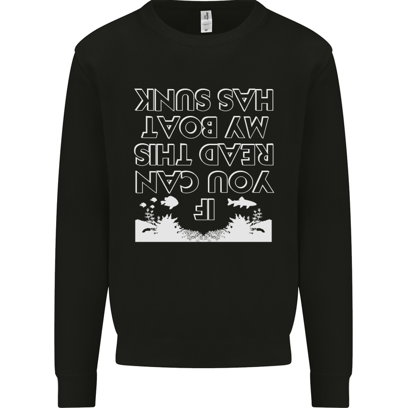 My Boat Has Sunk Sailing Sailor Boat Canoe Kids Sweatshirt Jumper Black