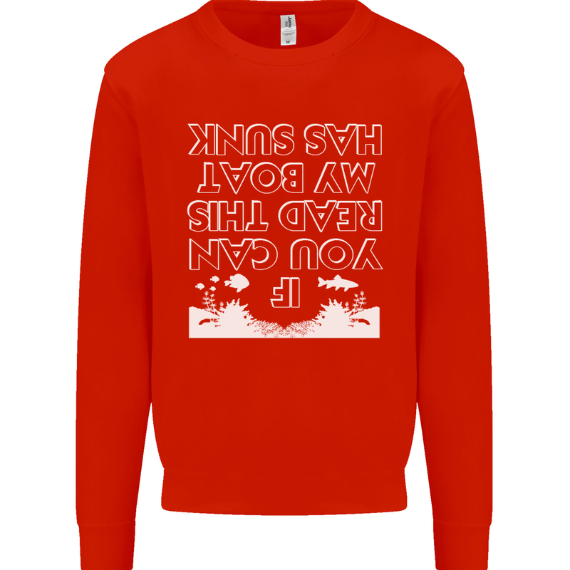 My Boat Has Sunk Sailing Sailor Boat Canoe Kids Sweatshirt Jumper Bright Red