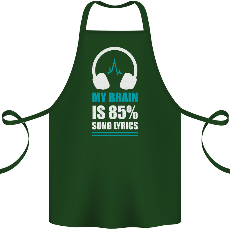 My Brain is 85% Song Lyrics Music Lover Cotton Apron 100% Organic Forest Green