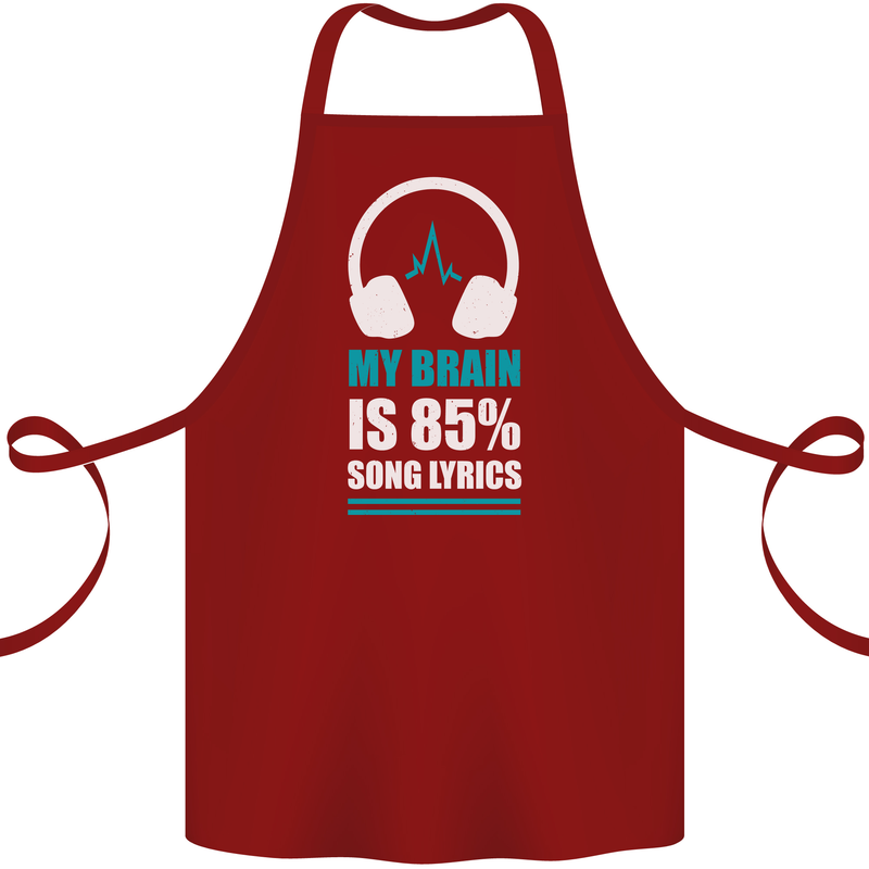 My Brain is 85% Song Lyrics Music Lover Cotton Apron 100% Organic Maroon