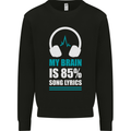 My Brain is 85% Song Lyrics Music Lover Kids Sweatshirt Jumper Black