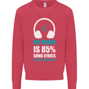 My Brain is 85% Song Lyrics Music Lover Kids Sweatshirt Jumper Heliconia