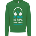 My Brain is 85% Song Lyrics Music Lover Kids Sweatshirt Jumper Irish Green