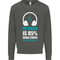My Brain is 85% Song Lyrics Music Lover Kids Sweatshirt Jumper Storm Grey