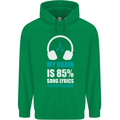 My Brain is 85% Song Lyrics Music Lover Mens 80% Cotton Hoodie Irish Green