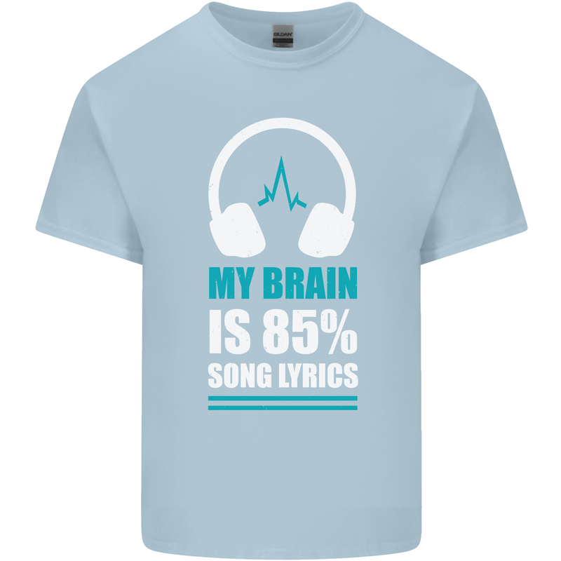 My Brain is 85% Song Lyrics Music Lover Mens Cotton T-Shirt Tee Top Light Blue