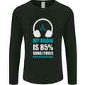 My Brain is 85% Song Lyrics Music Lover Mens Long Sleeve T-Shirt Black