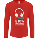My Brain is 85% Song Lyrics Music Lover Mens Long Sleeve T-Shirt Red