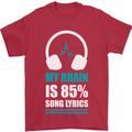 My Brain is 85% Song Lyrics Music Lover Mens T-Shirt 100% Cotton Red