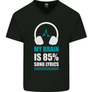 My Brain is 85% Song Lyrics Music Lover Mens V-Neck Cotton T-Shirt Black