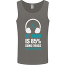 My Brain is 85% Song Lyrics Music Lover Mens Vest Tank Top Charcoal