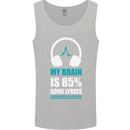 My Brain is 85% Song Lyrics Music Lover Mens Vest Tank Top Sports Grey
