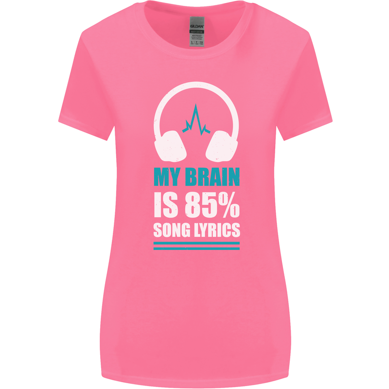 My Brain is 85% Song Lyrics Music Lover Womens Wider Cut T-Shirt Azalea