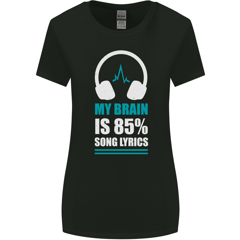 My Brain is 85% Song Lyrics Music Lover Womens Wider Cut T-Shirt Black