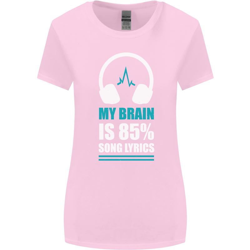 My Brain is 85% Song Lyrics Music Lover Womens Wider Cut T-Shirt Light Pink