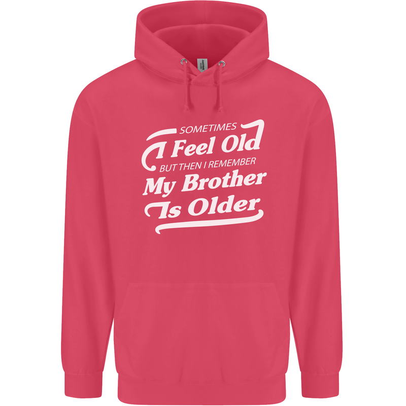 My Brother is Older 30th 40th 50th Birthday Childrens Kids Hoodie Heliconia