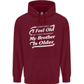 My Brother is Older 30th 40th 50th Birthday Childrens Kids Hoodie Maroon