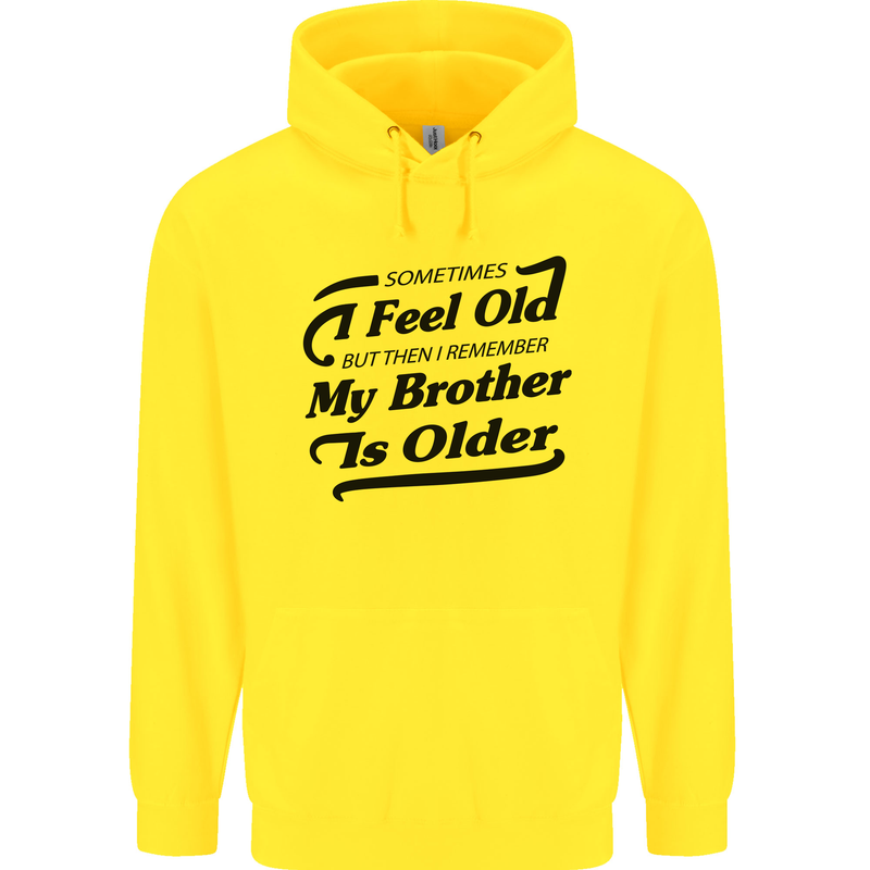 My Brother is Older 30th 40th 50th Birthday Childrens Kids Hoodie Yellow