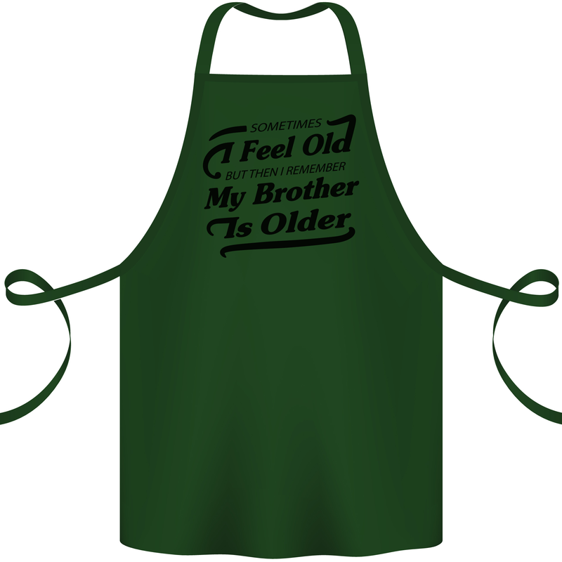 My Brother is Older 30th 40th 50th Birthday Cotton Apron 100% Organic Forest Green