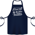 My Brother is Older 30th 40th 50th Birthday Cotton Apron 100% Organic Navy Blue