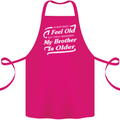 My Brother is Older 30th 40th 50th Birthday Cotton Apron 100% Organic Pink
