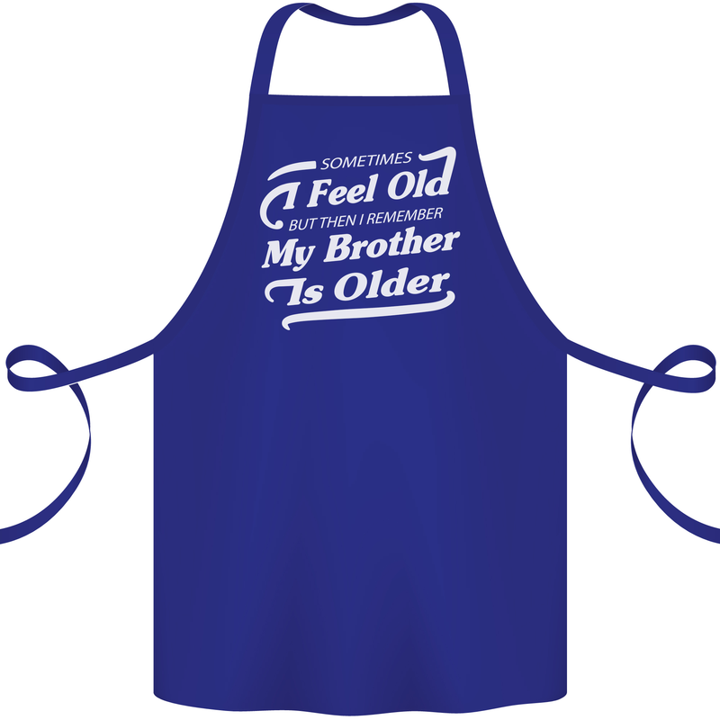 My Brother is Older 30th 40th 50th Birthday Cotton Apron 100% Organic Royal Blue