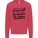 My Brother is Older 30th 40th 50th Birthday Kids Sweatshirt Jumper Heliconia