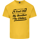 My Brother is Older 30th 40th 50th Birthday Kids T-Shirt Childrens Yellow
