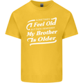 My Brother is Older 30th 40th 50th Birthday Kids T-Shirt Childrens Yellow