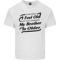 My Brother is Older 30th 40th 50th Birthday Mens Cotton T-Shirt Tee Top White
