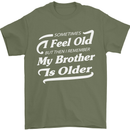 My Brother is Older 30th 40th 50th Birthday Mens T-Shirt Cotton Gildan Military Green
