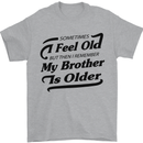 My Brother is Older 30th 40th 50th Birthday Mens T-Shirt Cotton Gildan Sports Grey