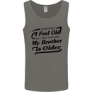 My Brother is Older 30th 40th 50th Birthday Mens Vest Tank Top Charcoal