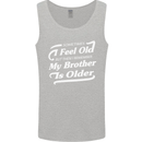 My Brother is Older 30th 40th 50th Birthday Mens Vest Tank Top Sports Grey