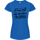 My Brother is Older 30th 40th 50th Birthday Womens Petite Cut T-Shirt Royal Blue