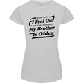 My Brother is Older 30th 40th 50th Birthday Womens Petite Cut T-Shirt Sports Grey