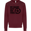 My Chains Set Me Free Cycling Cyclist Bike Mens Sweatshirt Jumper Maroon