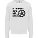 My Chains Set Me Free Cycling Cyclist Bike Mens Sweatshirt Jumper White