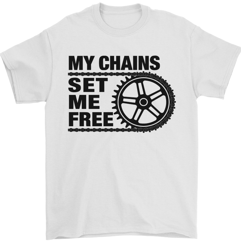 My Chains Set Me Free Cycling Cyclist Bike Mens T-Shirt Cotton Gildan White