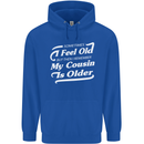 My Cousin is Older 30th 40th 50th Birthday Childrens Kids Hoodie Royal Blue
