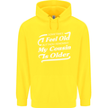 My Cousin is Older 30th 40th 50th Birthday Childrens Kids Hoodie Yellow