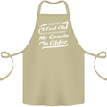 My Cousin is Older 30th 40th 50th Birthday Cotton Apron 100% Organic Khaki