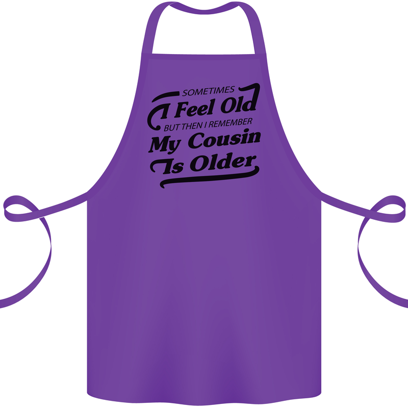 My Cousin is Older 30th 40th 50th Birthday Cotton Apron 100% Organic Purple