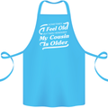 My Cousin is Older 30th 40th 50th Birthday Cotton Apron 100% Organic Turquoise
