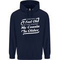 My Cousin is Older 30th 40th 50th Birthday Mens 80% Cotton Hoodie Navy Blue
