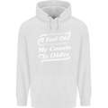 My Cousin is Older 30th 40th 50th Birthday Mens 80% Cotton Hoodie White
