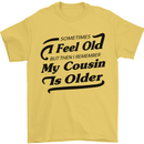 My Cousin is Older 30th 40th 50th Birthday Mens T-Shirt Cotton Gildan Yellow