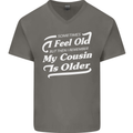 My Cousin is Older 30th 40th 50th Birthday Mens V-Neck Cotton T-Shirt Charcoal
