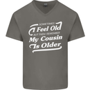 My Cousin is Older 30th 40th 50th Birthday Mens V-Neck Cotton T-Shirt Charcoal