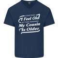 My Cousin is Older 30th 40th 50th Birthday Mens V-Neck Cotton T-Shirt Navy Blue